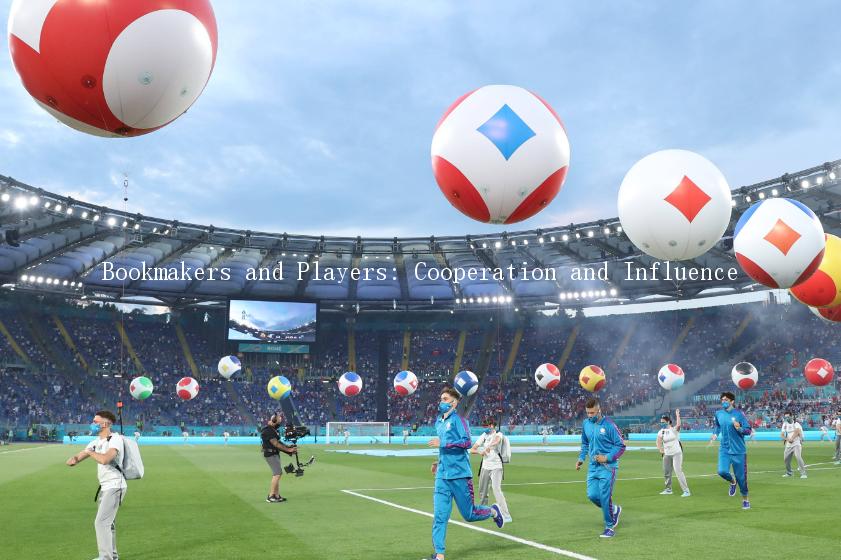 Bookmakers and Players: Cooperation and Influence